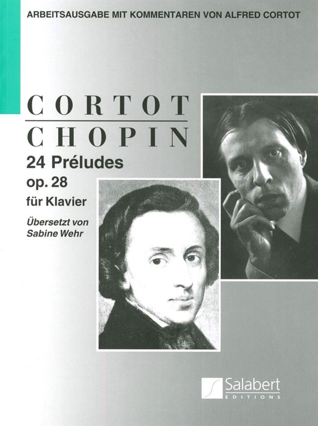 24 Preludes op. 28 - Arbeitsausgabe mit Kommentaren von Alfred Cortot - pro klavír